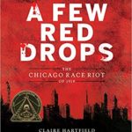 A Few Red Drops: The Chicago Race Riot of 1919