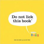Do Not Lick This Book: It's Full of Germs