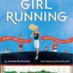 Girl Running: Bobbi Gibb and the Boston Marathon