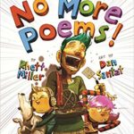 No More Poems! A Book in Verse That Just Gets Worse