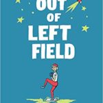 Out of Left Field