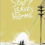 Soupy Leaves Home