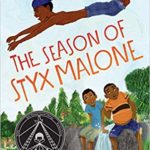 The Season of Styx Malone