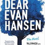 Dear Evan Hansen: The Novel