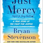 Just Mercy (Adapted for Young Adults): A True Story of the Fight for Justice